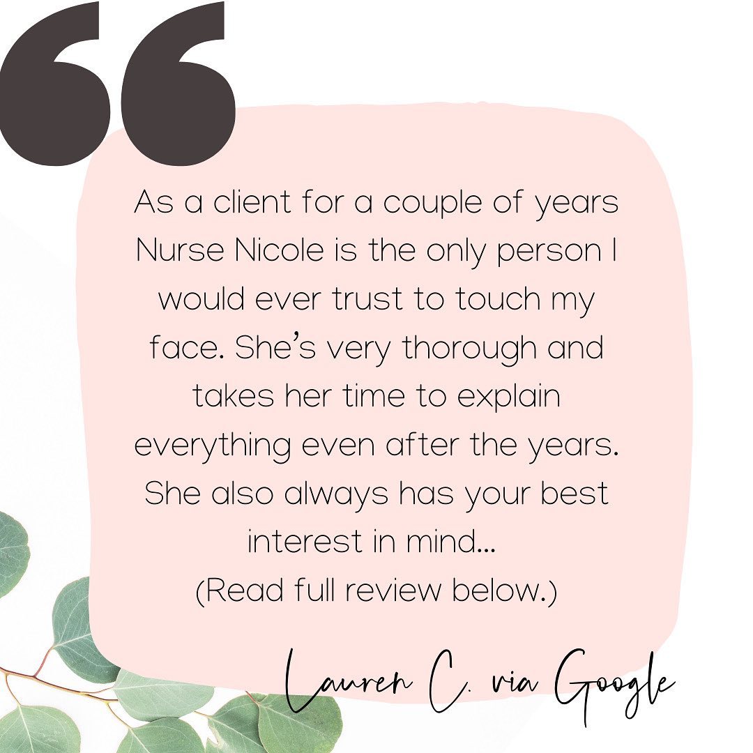 As a client for a couple of years Nurse Nicole is the only person I would ever trust to touch my face.